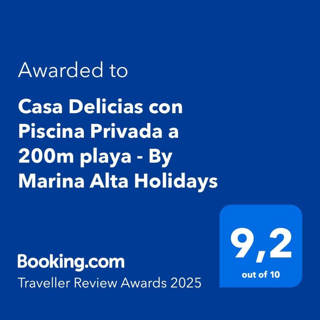 Casa Delicias Con Piscina Privada A 200m Playa - By Marina Alta Holidays Hébergement de vacances
